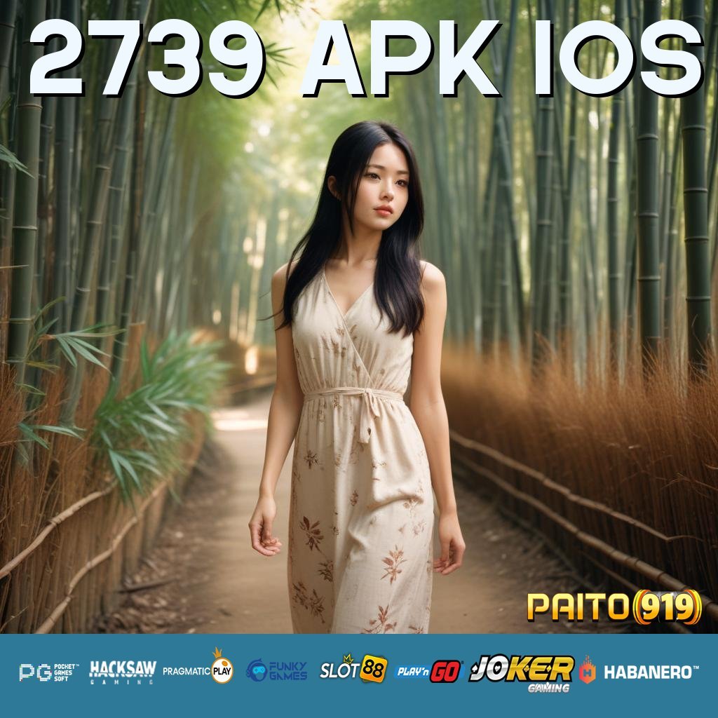 2739 APK IOS - APK Terbaru untuk Login Cepat di Android/iOS