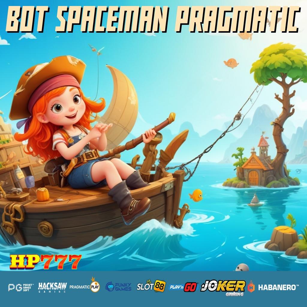 BOT SPACEMAN PRAGMATIC Mengakses Otomatis Peluang Magang Kunjungi Praktis