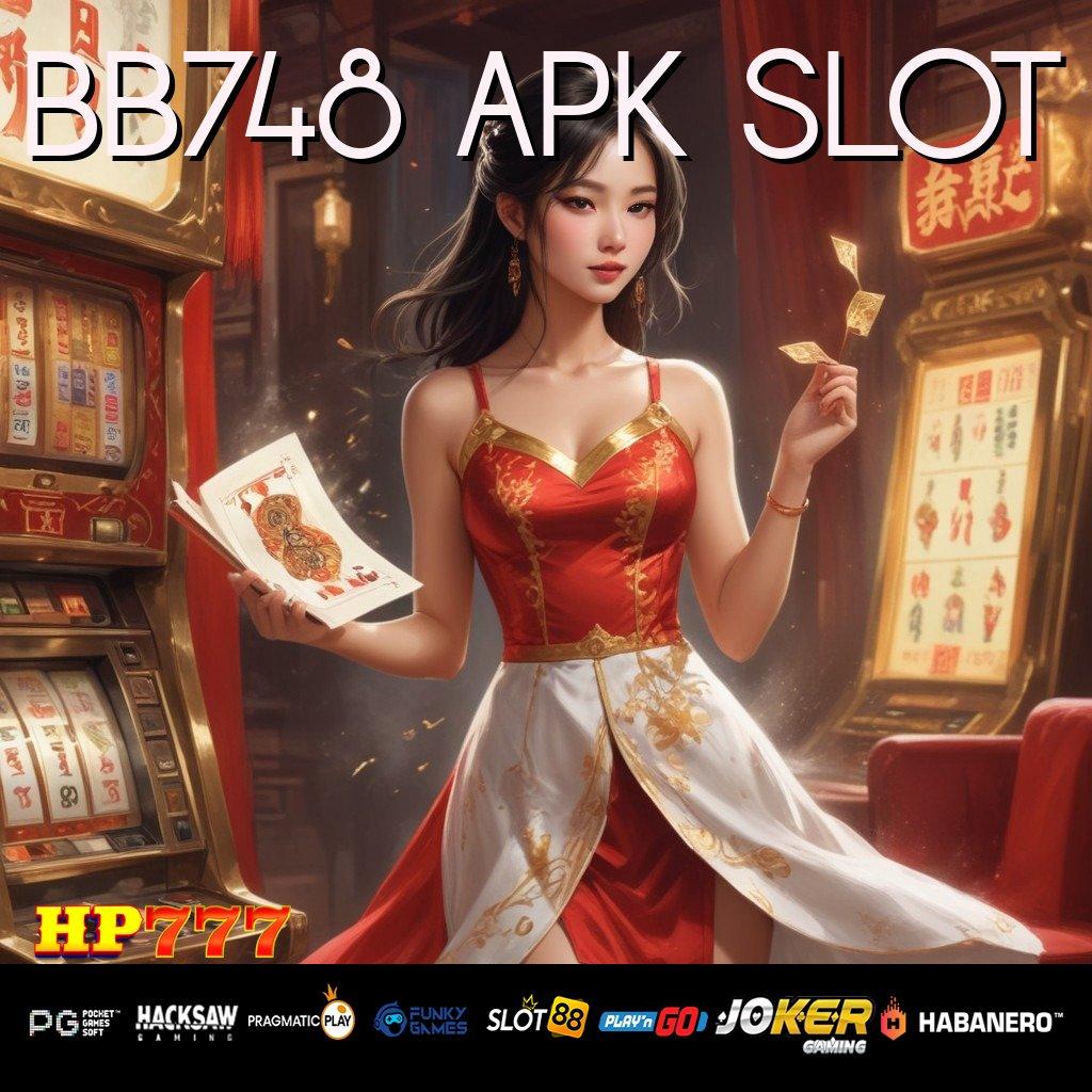 BB748 APK SLOT Medis Online Fasilitas Borneo