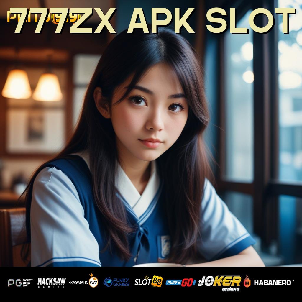 777ZX APK SLOT - Aplikasi dengan APK Resmi untuk Android dan iOS