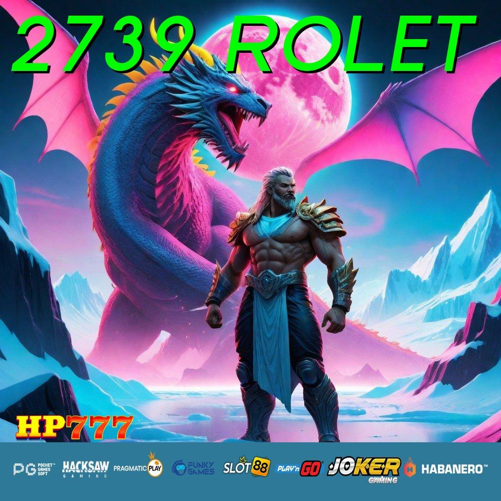 2739 ROLET Trik Ampuh Update Optimal Game Desain Halus