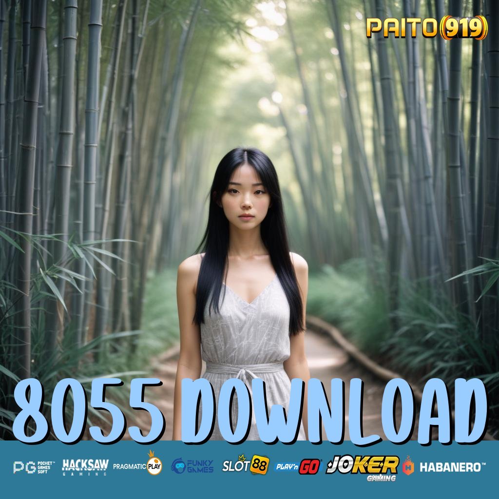 8055 DOWNLOAD - Unduh APK Baru untuk Login Tanpa Hambatan