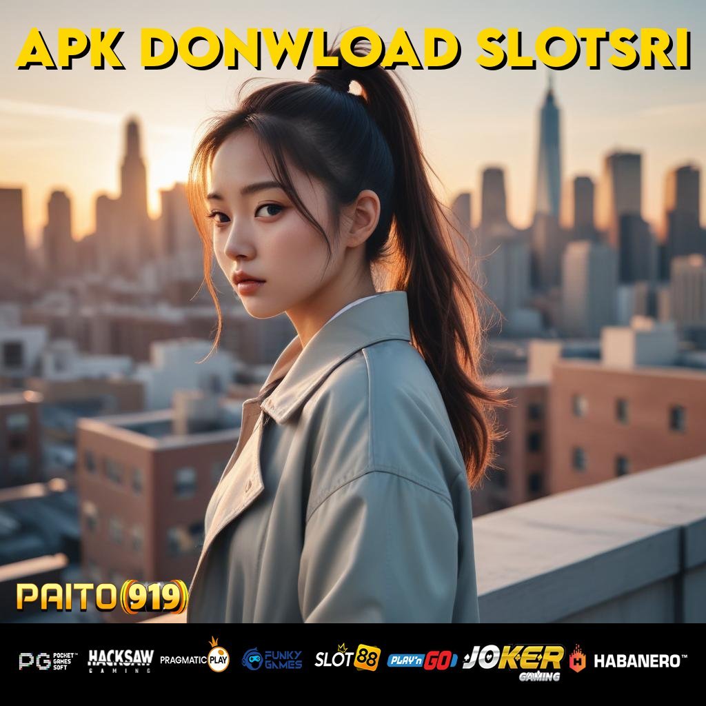 APK DONWLOAD SLOTSRI - Login dengan APK Responsif yang Dibangun untuk Kecepatan