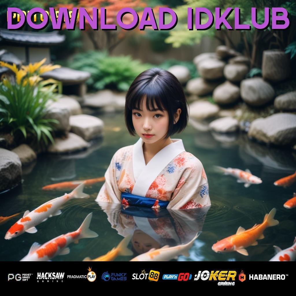 DOWNLOAD IDKLUB - Unduh APK Resmi untuk Login Lancar dan Praktis