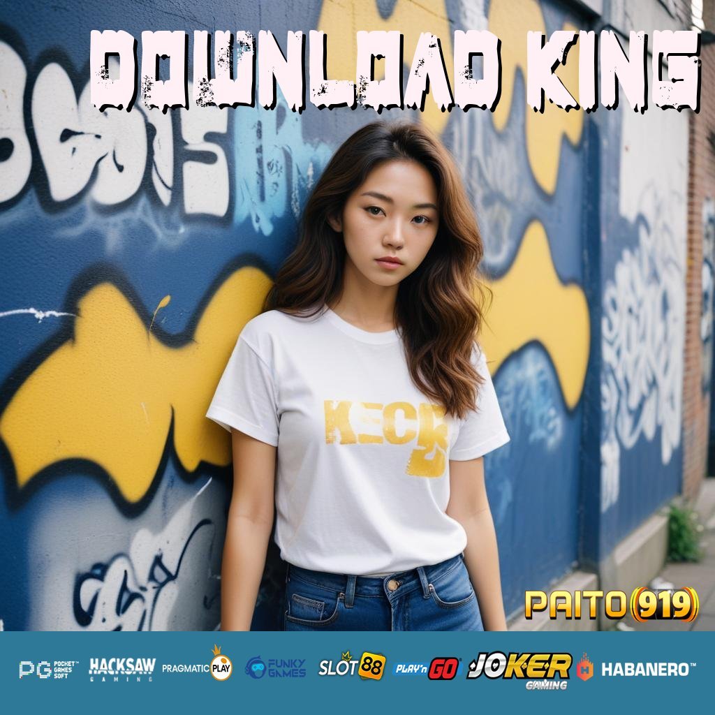 DOWNLOAD KING - Instal APK Revolusioner untuk Akses Login Praktis