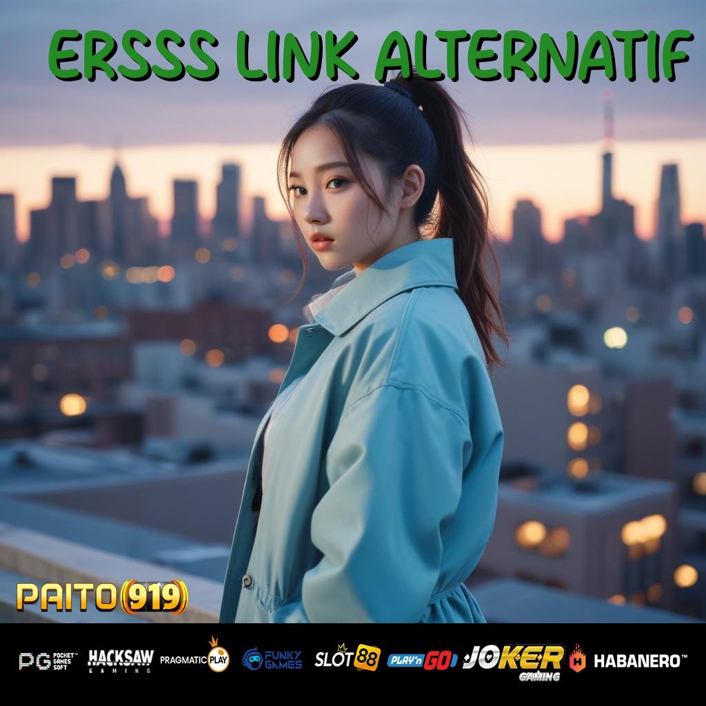 ERSSS LINK ALTERNATIF - Instal APK yang Meningkatkan Pengalaman Login