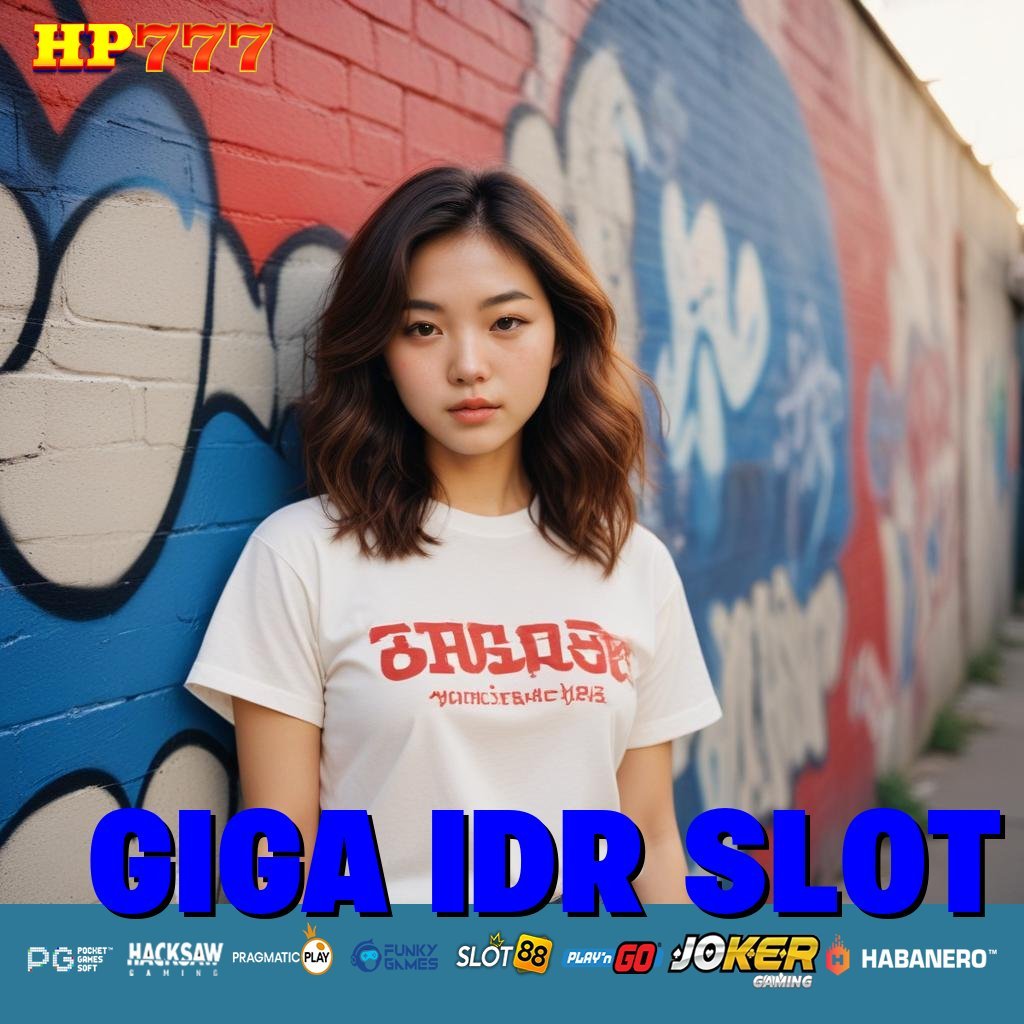 GIGA IDR SLOT Akses Tradisional Update Selesai