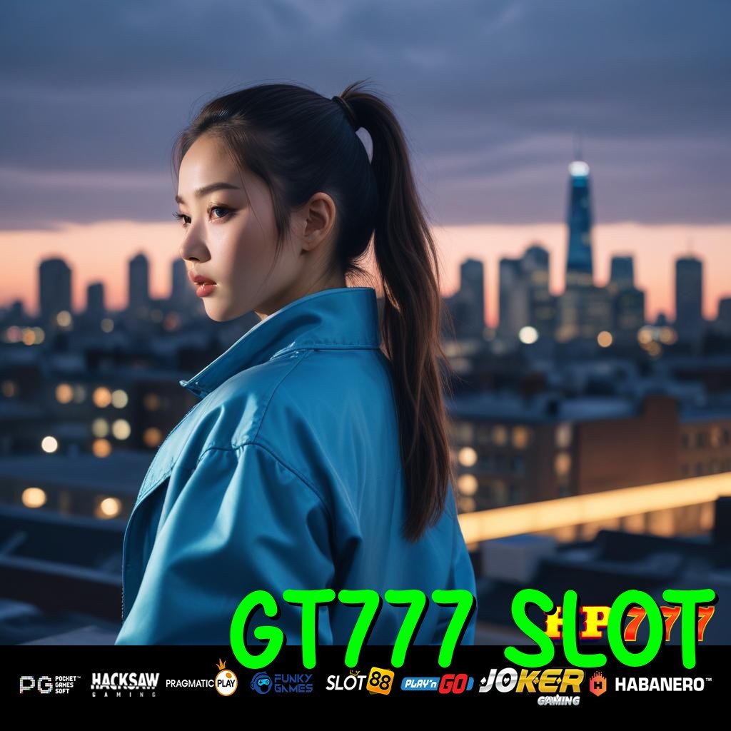 GT777 SLOT Login Simple Reaktif Cepat