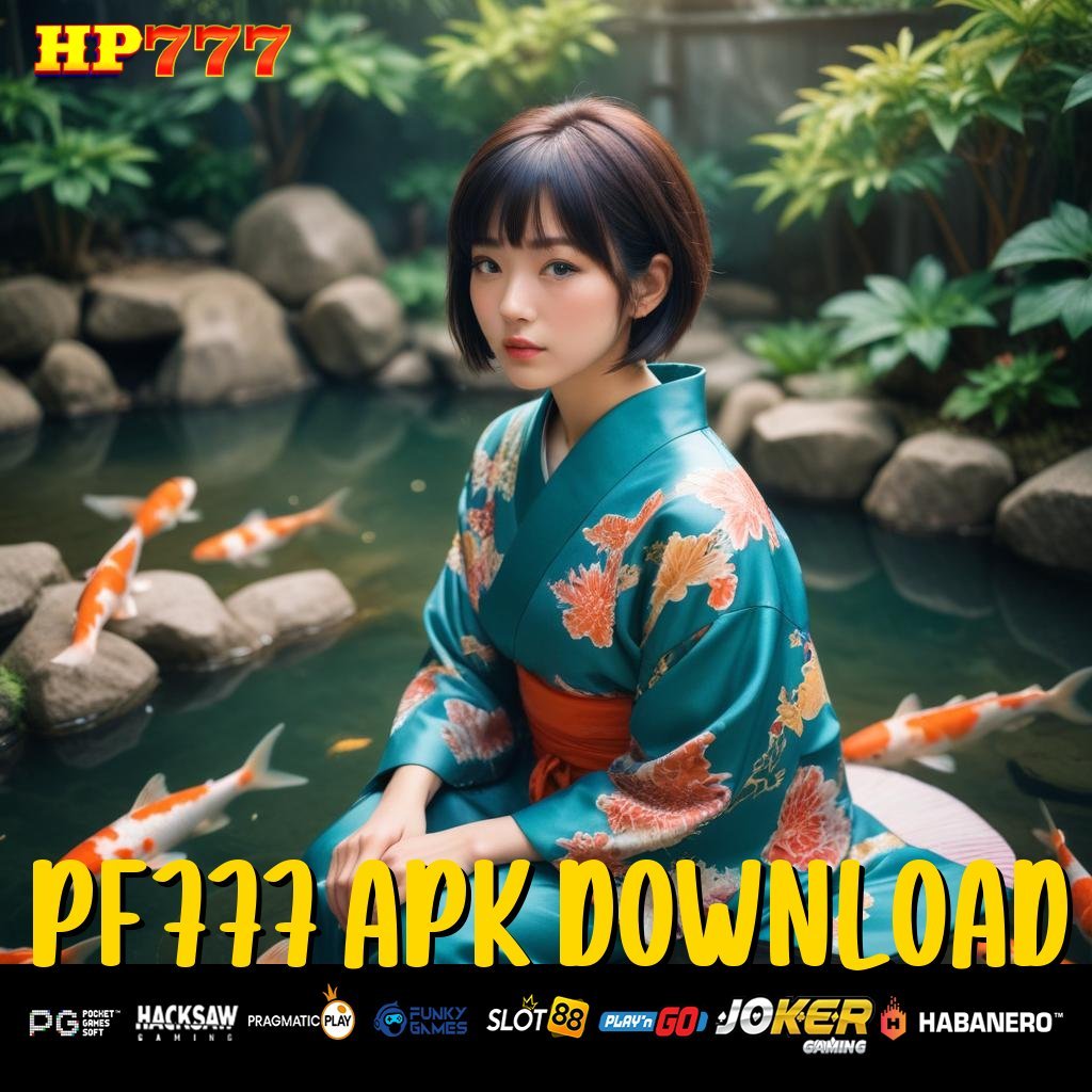 PF777 APK DOWNLOAD Registrasi Daring Magang Magang Sistem Berkualitas