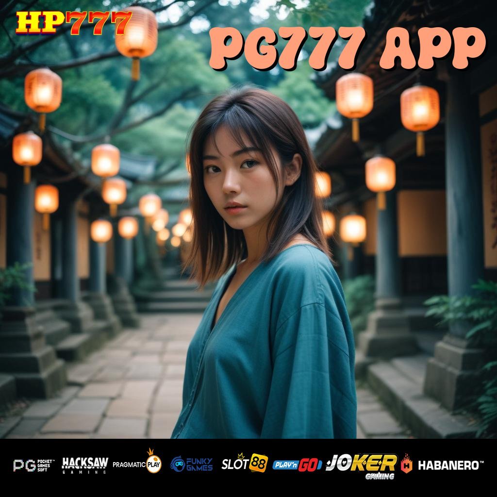 PG777 APP Login Valid Sistem Penuh Fitur