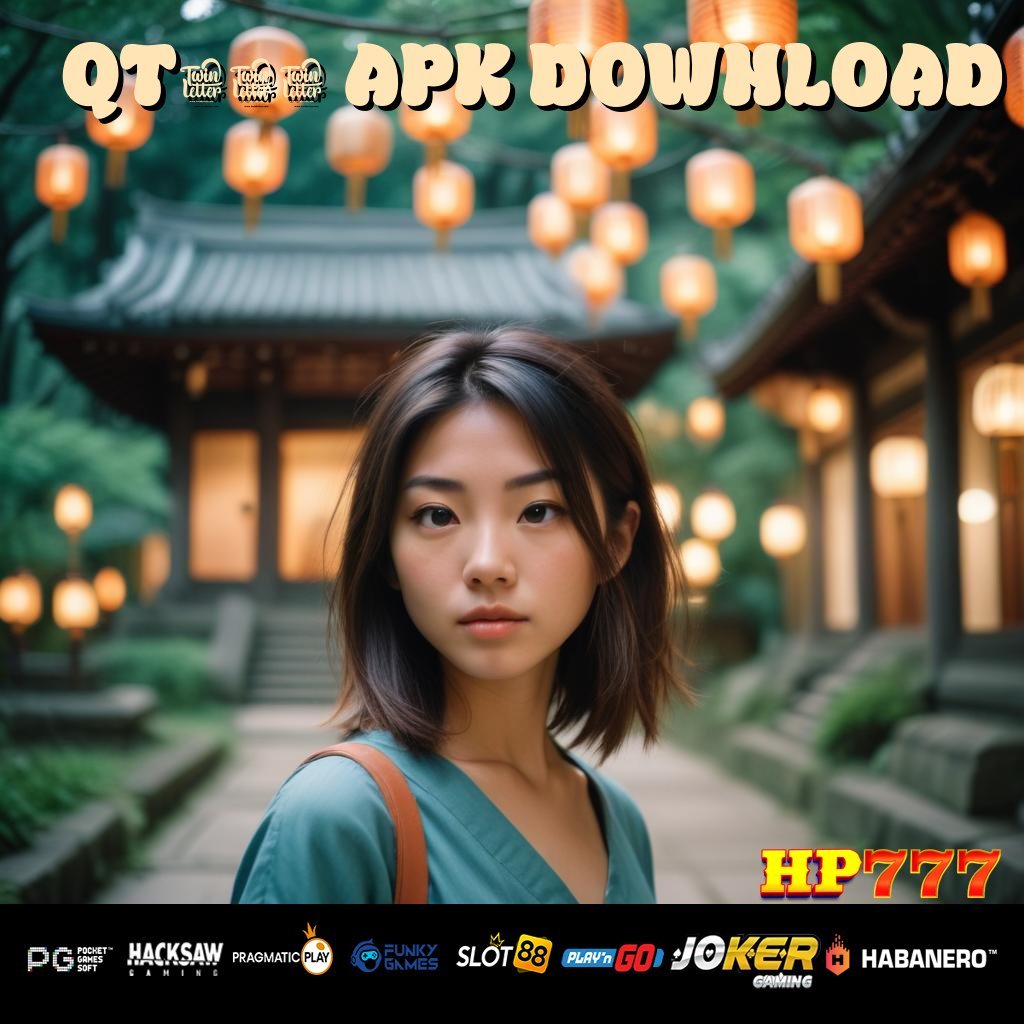 QT777 APK DOWNLOAD