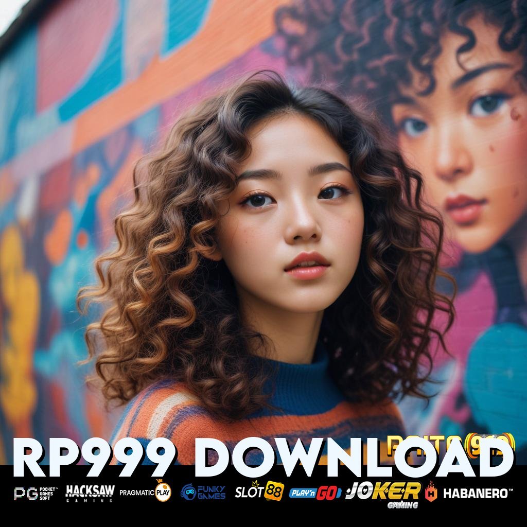 RP999 DOWNLOAD - APK Resmi Siap Unduh untuk Login Cepat