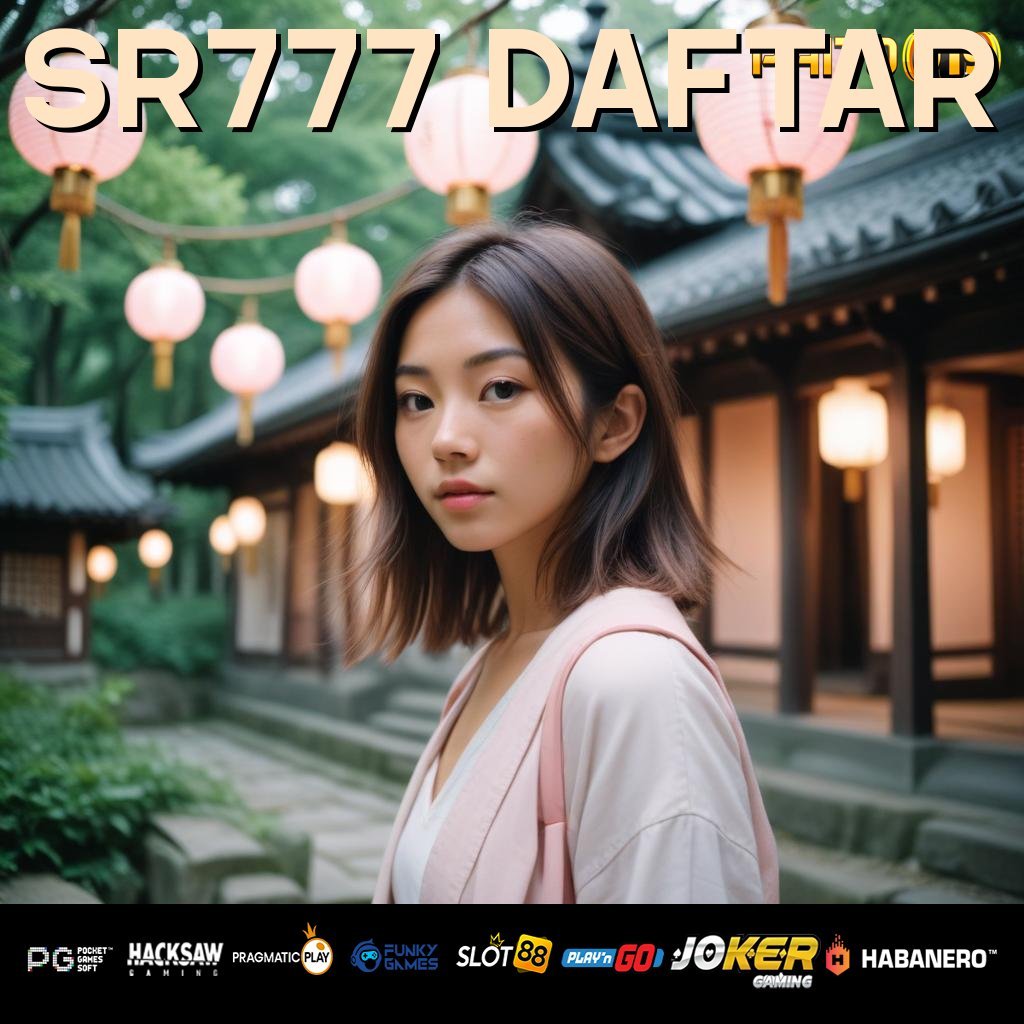 SR777 DAFTAR - Unduh APK dengan Kinerja Premium untuk Login Praktis