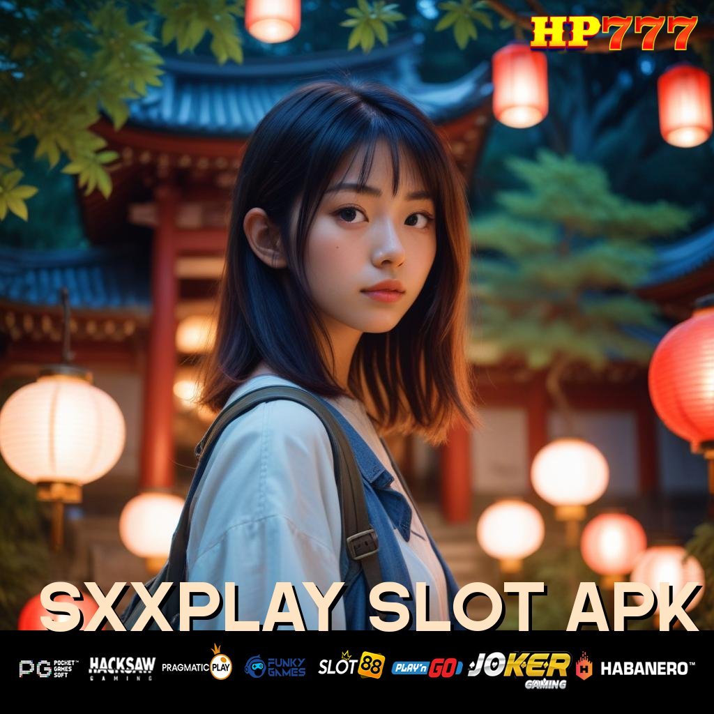 SXXPLAY SLOT APK Buat Instan Kapasitas Penuh