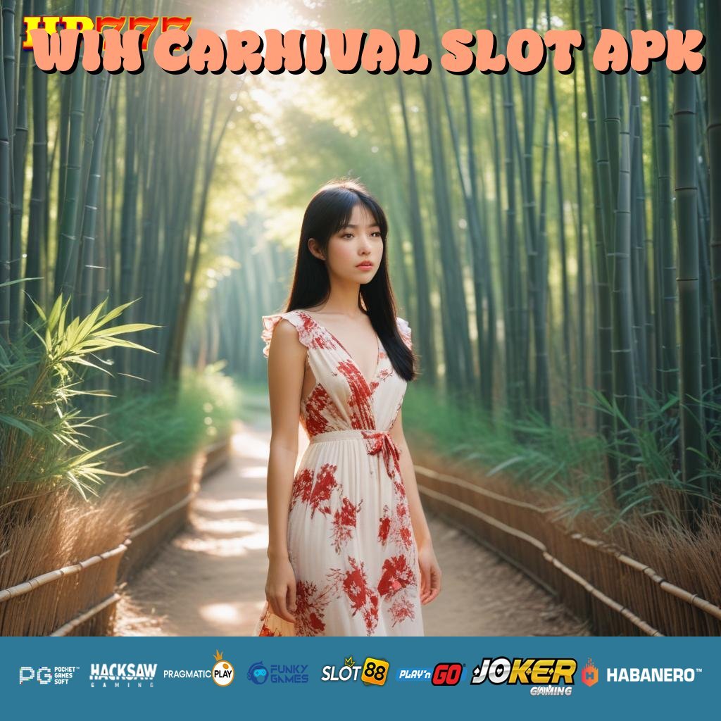 WIN CARNIVAL SLOT APK Mengakses Tidak Berbayar Info Manado