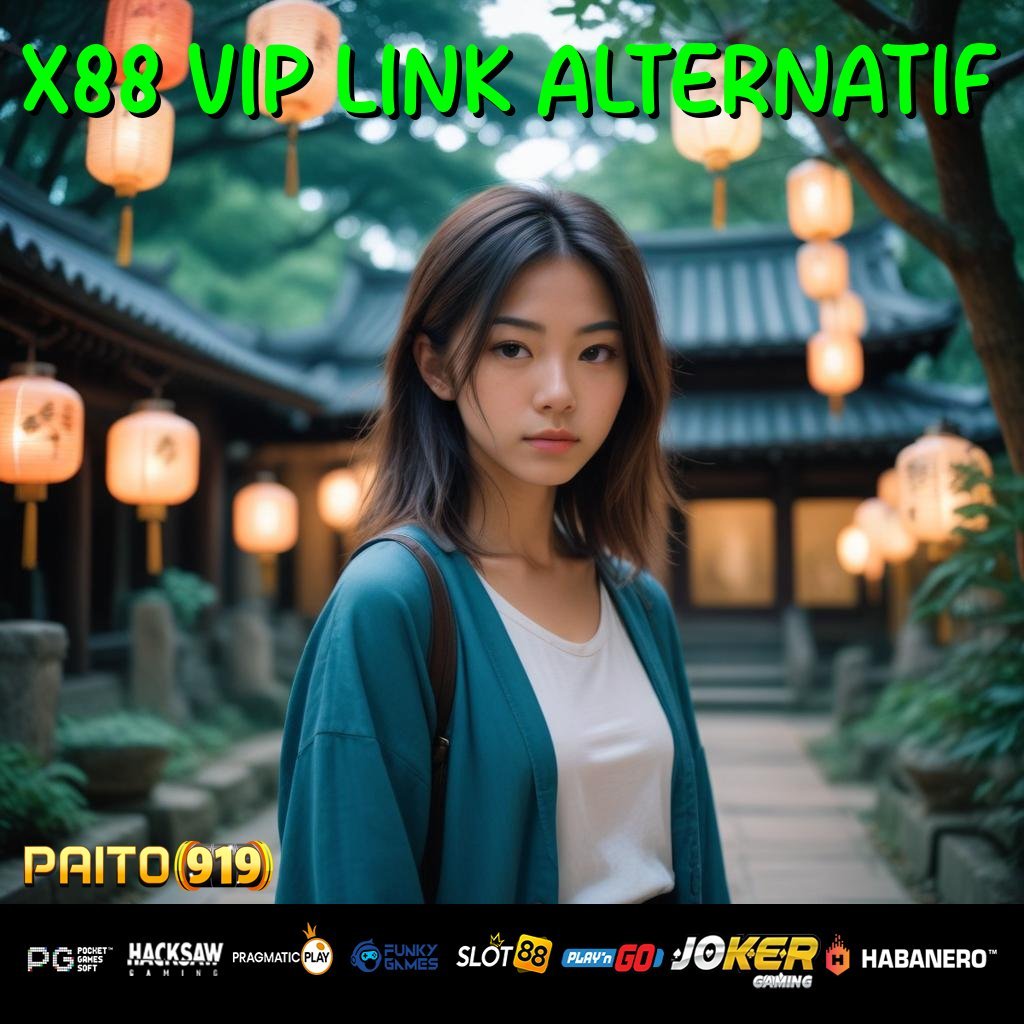 X88 VIP LINK ALTERNATIF - Unduh APK Resmi untuk Akses Kilat di Android & iOS