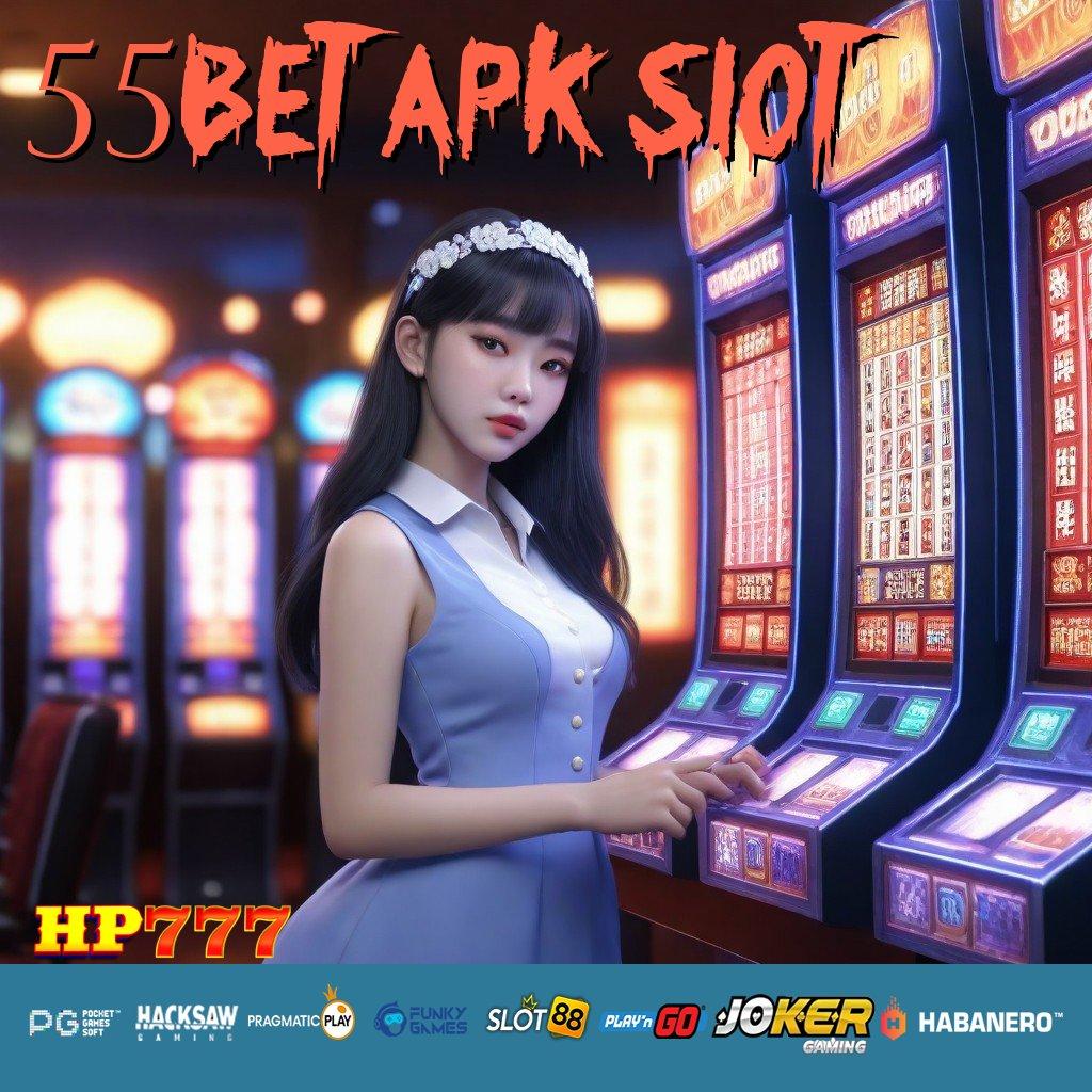 55BET APK SLOT Langkah Bijak Versi Mobile Aplikasi Performa Cepat