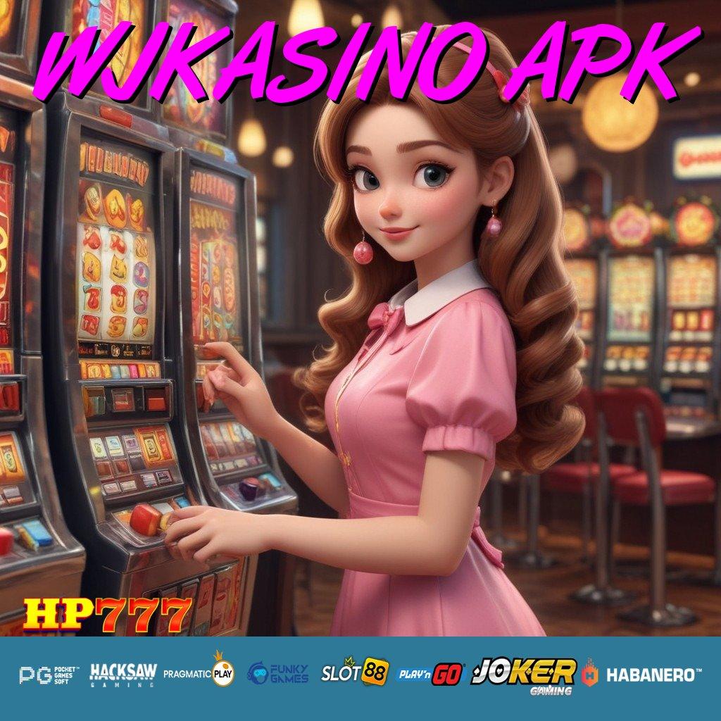 WJKASINO APK Trik Terbaik Versi 1.0 Terbaru