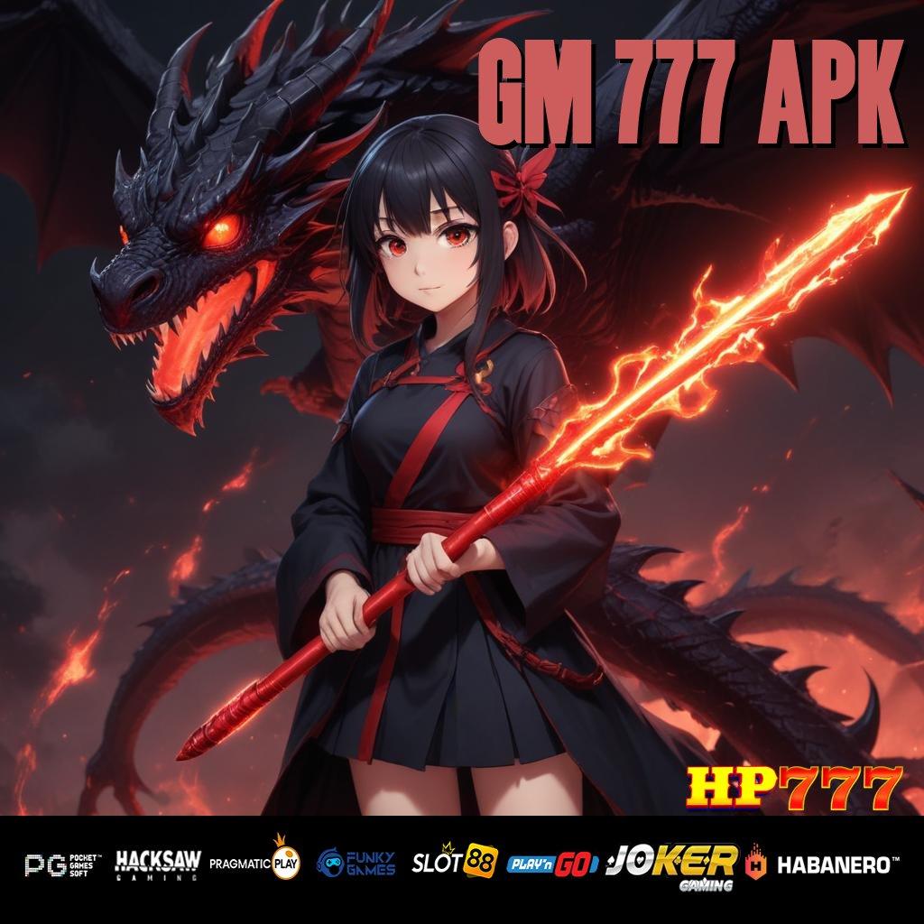 GM 777 APK Masuk Tanpa Biaya Platform Modern