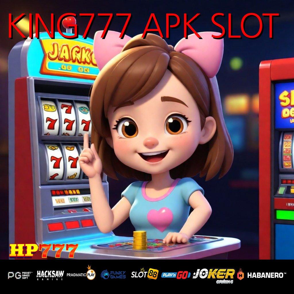 KING777 APK SLOT Setup Mudah Versi Lengkap Aplikasi